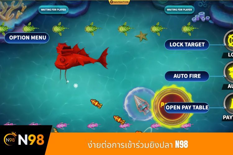 ง่ายต่อการเข้าร่วมยิงปลา N98